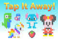 Tap It Away